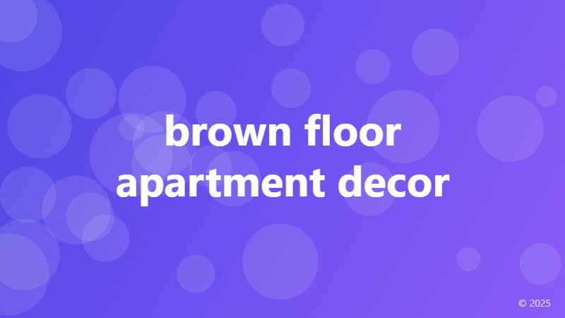 brown floor apartment decor