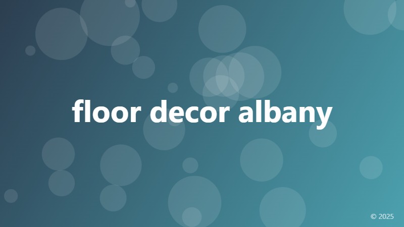 floor decor albany