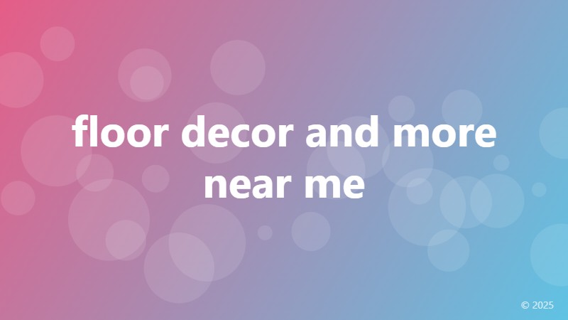 floor decor and more near me