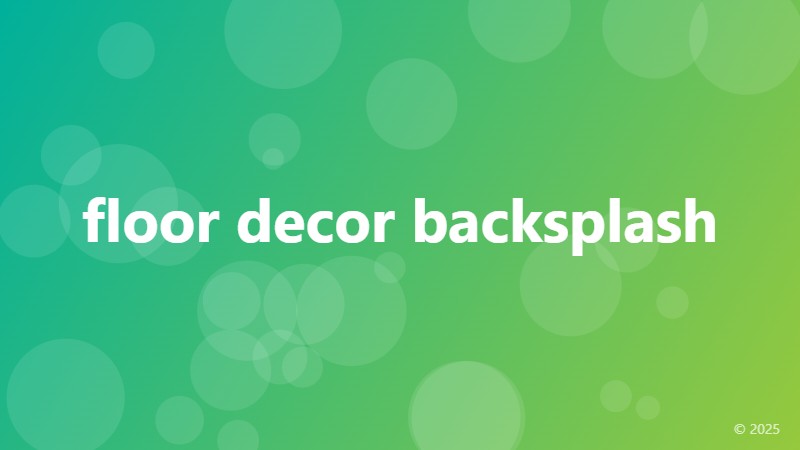 floor decor backsplash