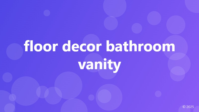floor decor bathroom vanity
