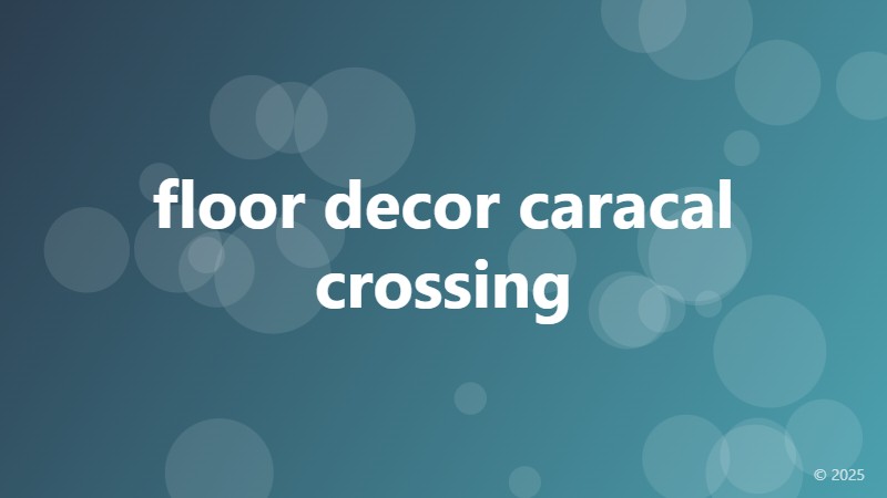 floor decor caracal crossing