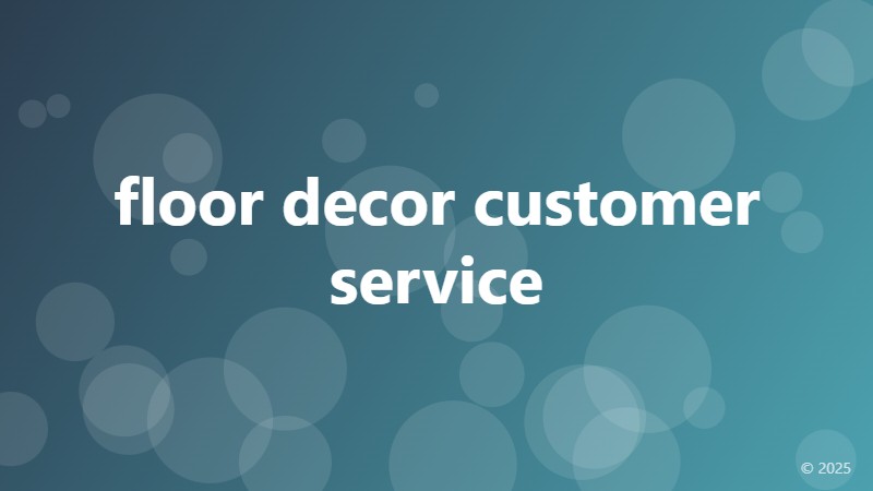 floor decor customer service