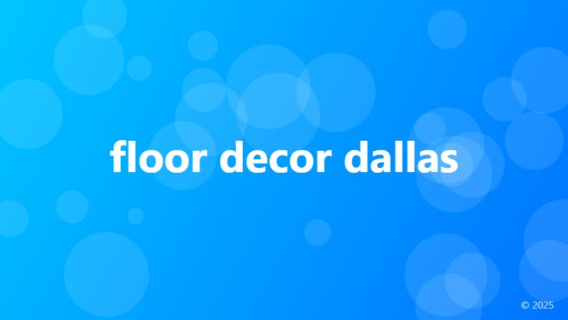 floor decor dallas