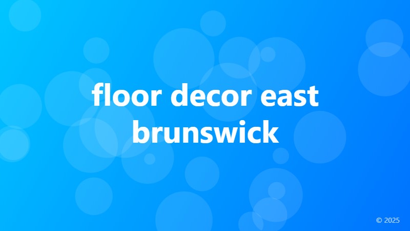 floor decor east brunswick
