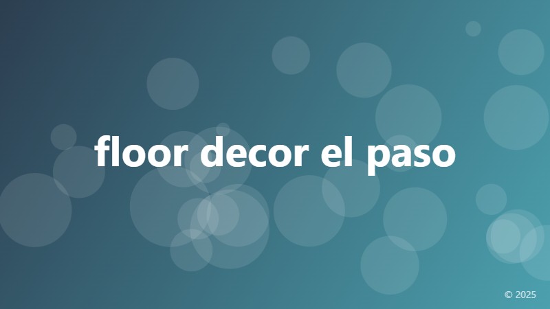 floor decor el paso