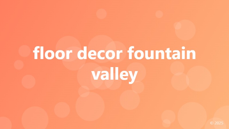 floor decor fountain valley