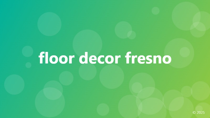 floor decor fresno