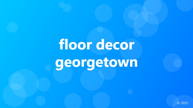 floor decor georgetown