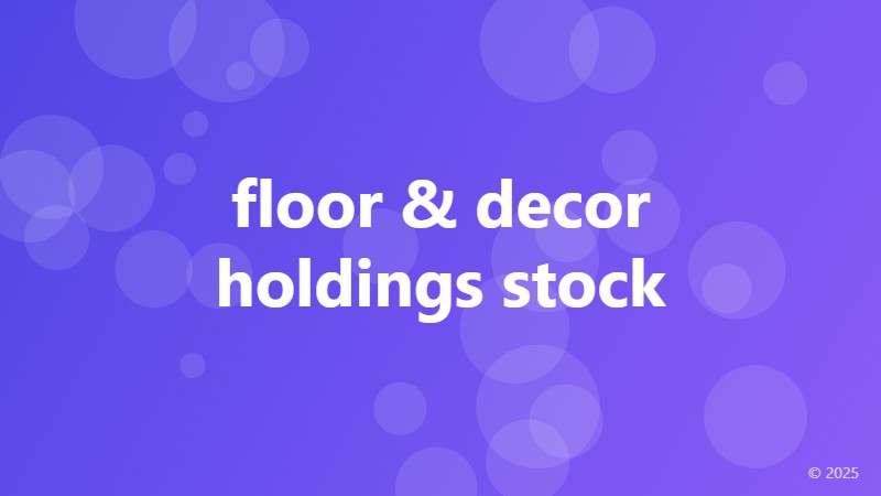 floor & decor holdings stock