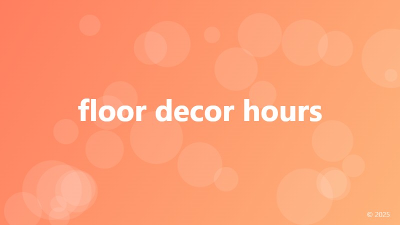 floor decor hours