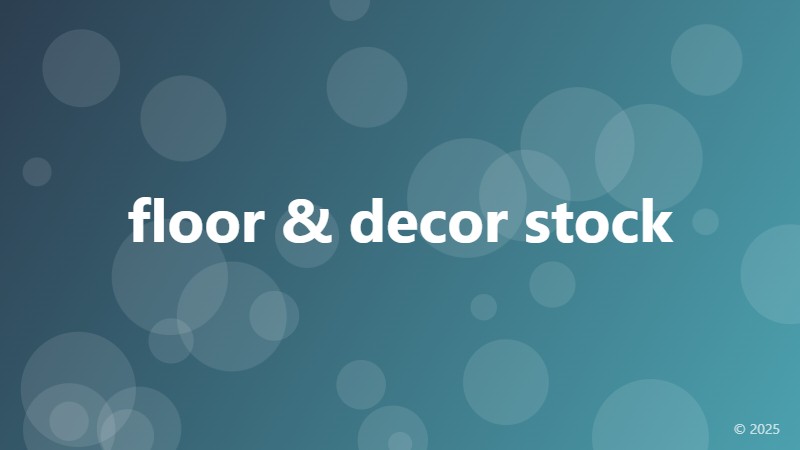 floor & decor stock