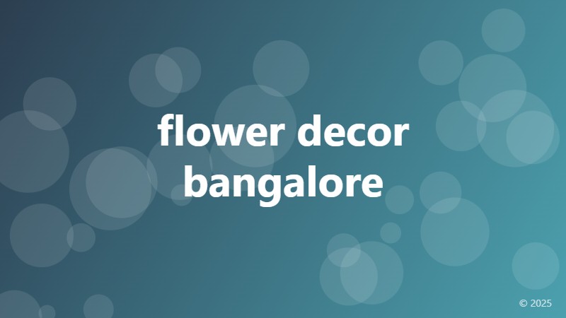 flower decor bangalore