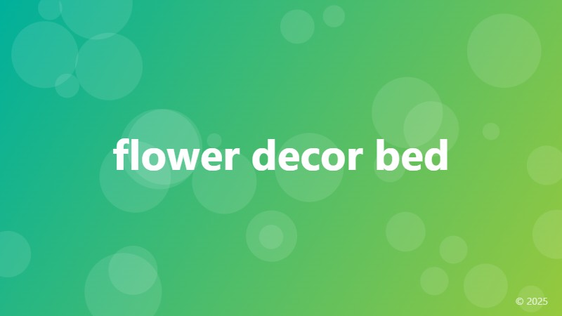 flower decor bed