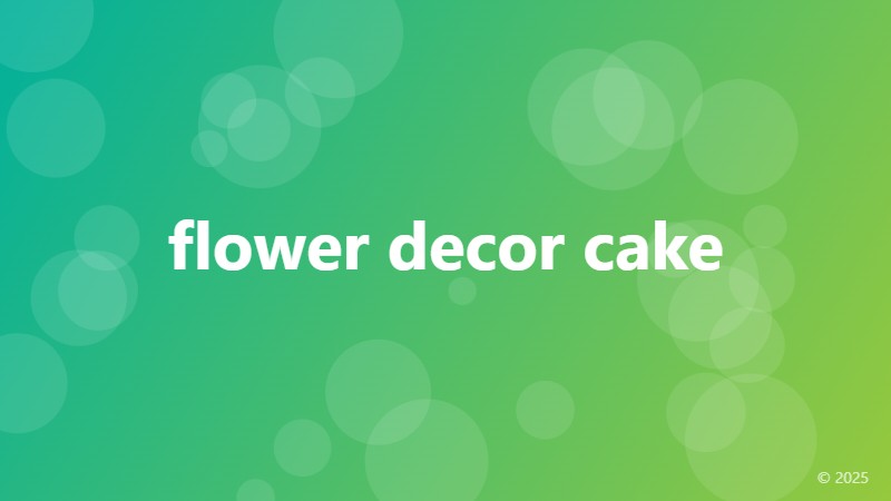 flower decor cake