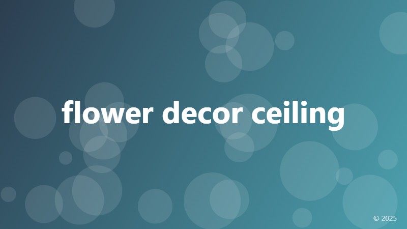 flower decor ceiling