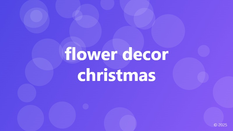 flower decor christmas