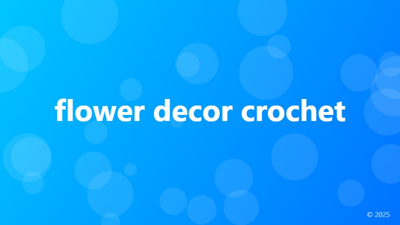 flower decor crochet