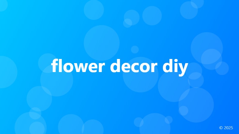 flower decor diy