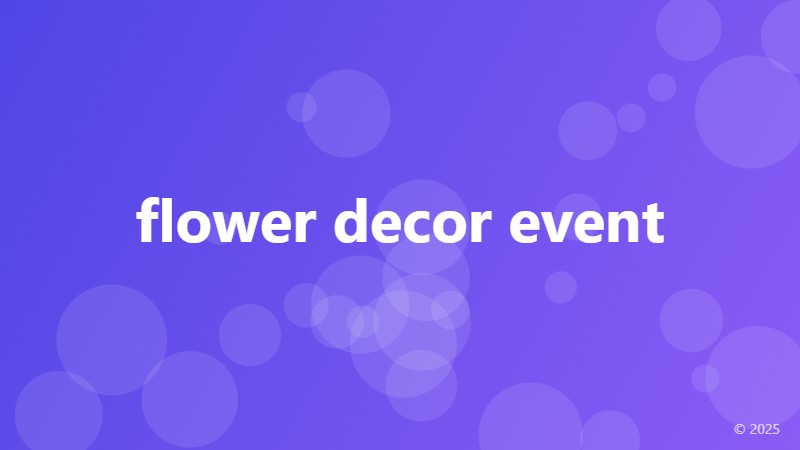 flower decor event