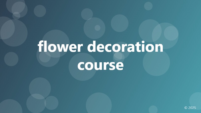 flower decoration course
