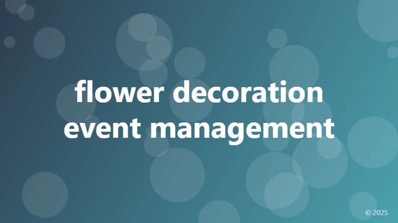 flower decoration event management
