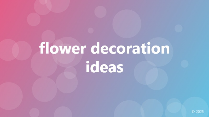 flower decoration ideas