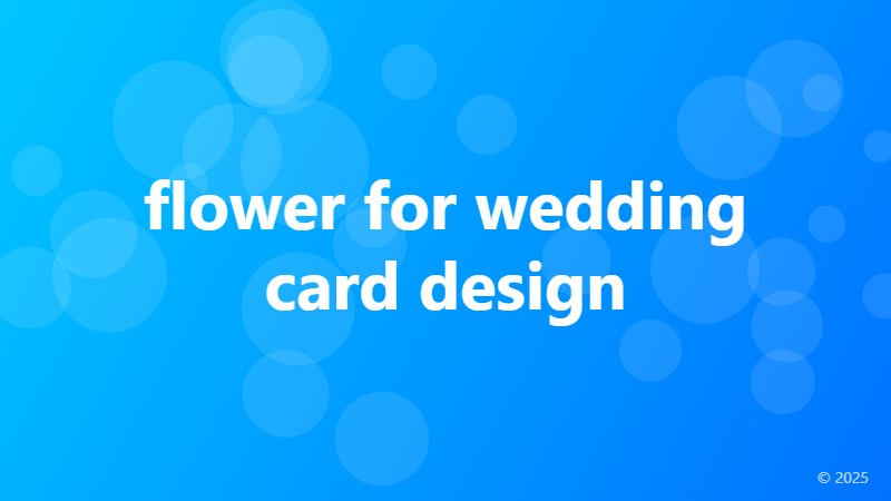 flower for wedding card design