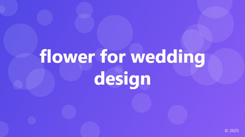 flower for wedding design