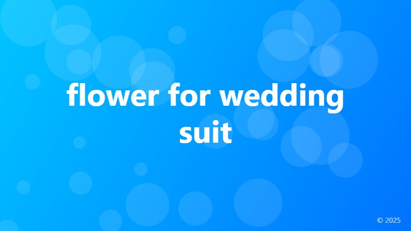 flower for wedding suit