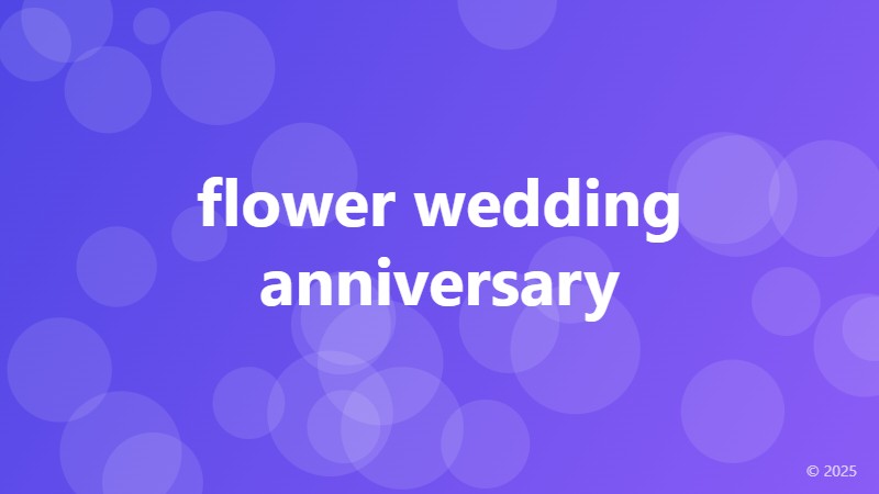 flower wedding anniversary