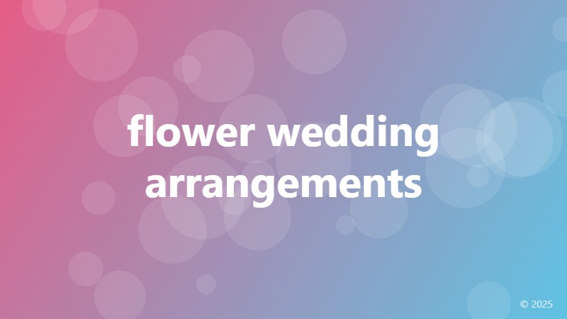 flower wedding arrangements
