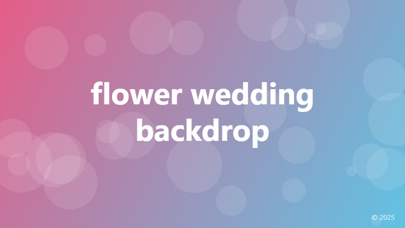 flower wedding backdrop