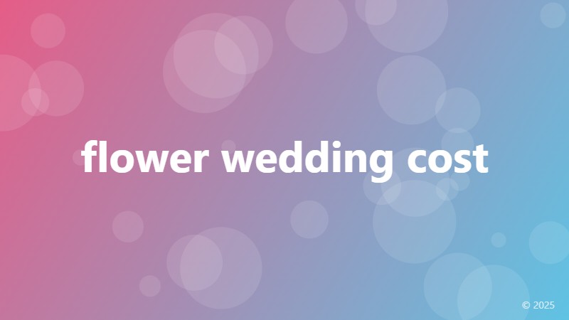 flower wedding cost